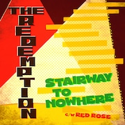 THE REDEMPTION「STAIRWAY TO NOWHERE / RED ROSE」ジャケット