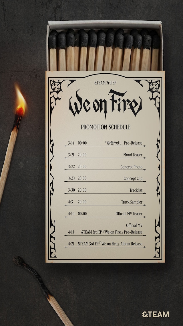 マッチをイメージした、&TEAM「We on Fire」のプロモーションスケジュールビジュアル。©YX LABELS