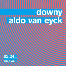 downyとaldo van eyckのツーマンライブの告知ビジュアル。