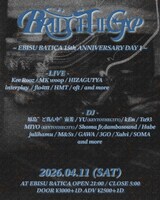EBISU BATICA 15th ANNIVERSARY DAY1「BRIDGETHEGAP」フライヤー