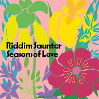 Riddim Saunter「Seasons of Love」配信ジャケット