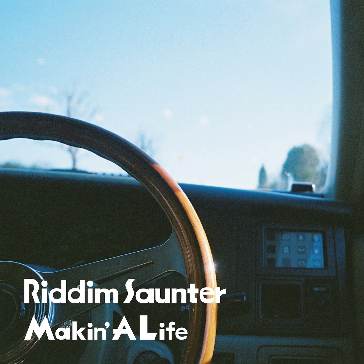 Riddim Saunter「Makin' A Life」配信ジャケット