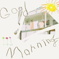 First Love is Never Returned「Good Morning」配信ジャケット