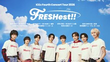 「ICEx Fourth Concert Tour 2026 ''FRESHest!!''」告知画像