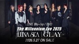 LUNA SEA×GLAYの映像作品「The Millennium Eve 2025 in Tokyo Dome」発売の告知画像。