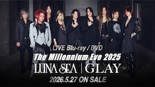 LUNA SEA×GLAY対バンライブが映像作品化、舞台裏の模様を収めた豪華盤も