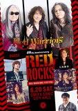「RED WARRIORS 40th Anniversary Vol.5 "RED ROCKS"」初日の告知ビジュアル。
