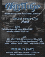 EBISU BATICA 15th ANNIVERSARY DAY1「BRIDGETHEGAP」フライヤー