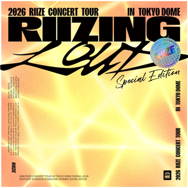 RIIZE「2026 RIIZE CONCERT TOUR [RIIZING LOUD] Special Edition in TOKYO DOME」UNIVERSAL MUSIC STORE限定盤ジャケット