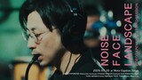 VIDEOTAPEMUSIC「NOISE FACE LANDSCAPE Studio session」サムネイル