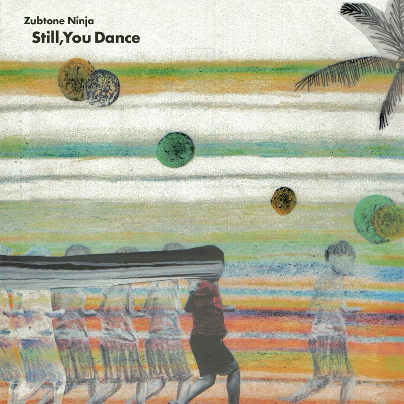 座布団忍者「Still,You Dance」ジャケット
