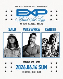 WILYWNKA、Kaneee、SALUがバンドセットで競演「EXP」開催