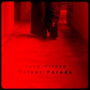 広瀬裕也「Velvet Parade」ジャケット