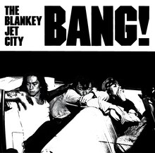 BLANKEY JET CITY「BANG!」ジャケット
