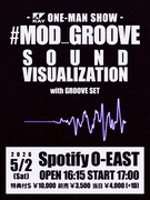 「RAY ONE-MAN SHOW『#MOD_GROOVE』- SOUND VISUALIZATION -」フライヤー