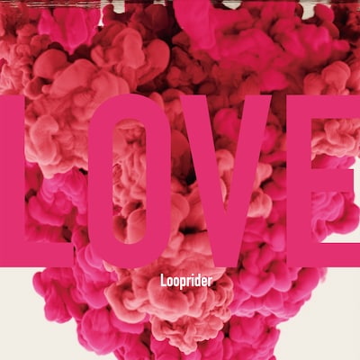 Looprider「LOVE」ジャケット