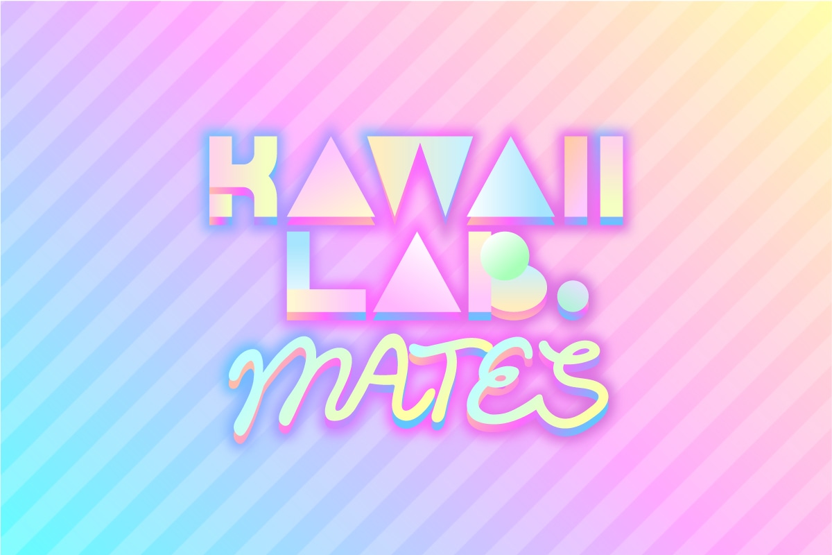 KAWAII LAB. MATES
