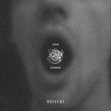 BIGYUKI 「John Connor」ジャケット