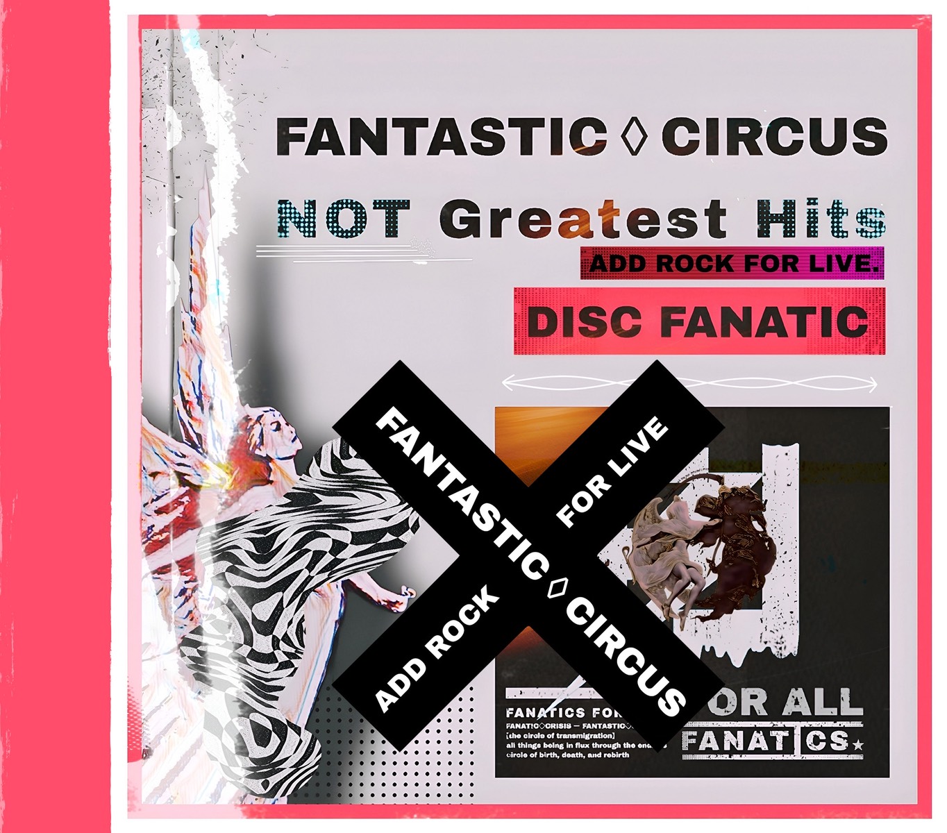FANTASTIC◇CIRCUS「Not Greatest Hits ADD TO ROCK FOR LIVE【DISC_FANATIC】」ジャケット