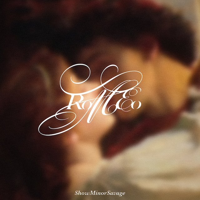 ShowMinorSavage「ROMEO」配信ジャケット