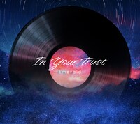 Emerald「In Your Trust」ジャケット