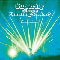 Superfly「Superfly Hall Tour 2025 "Amazing Session"」配信ジャケット
