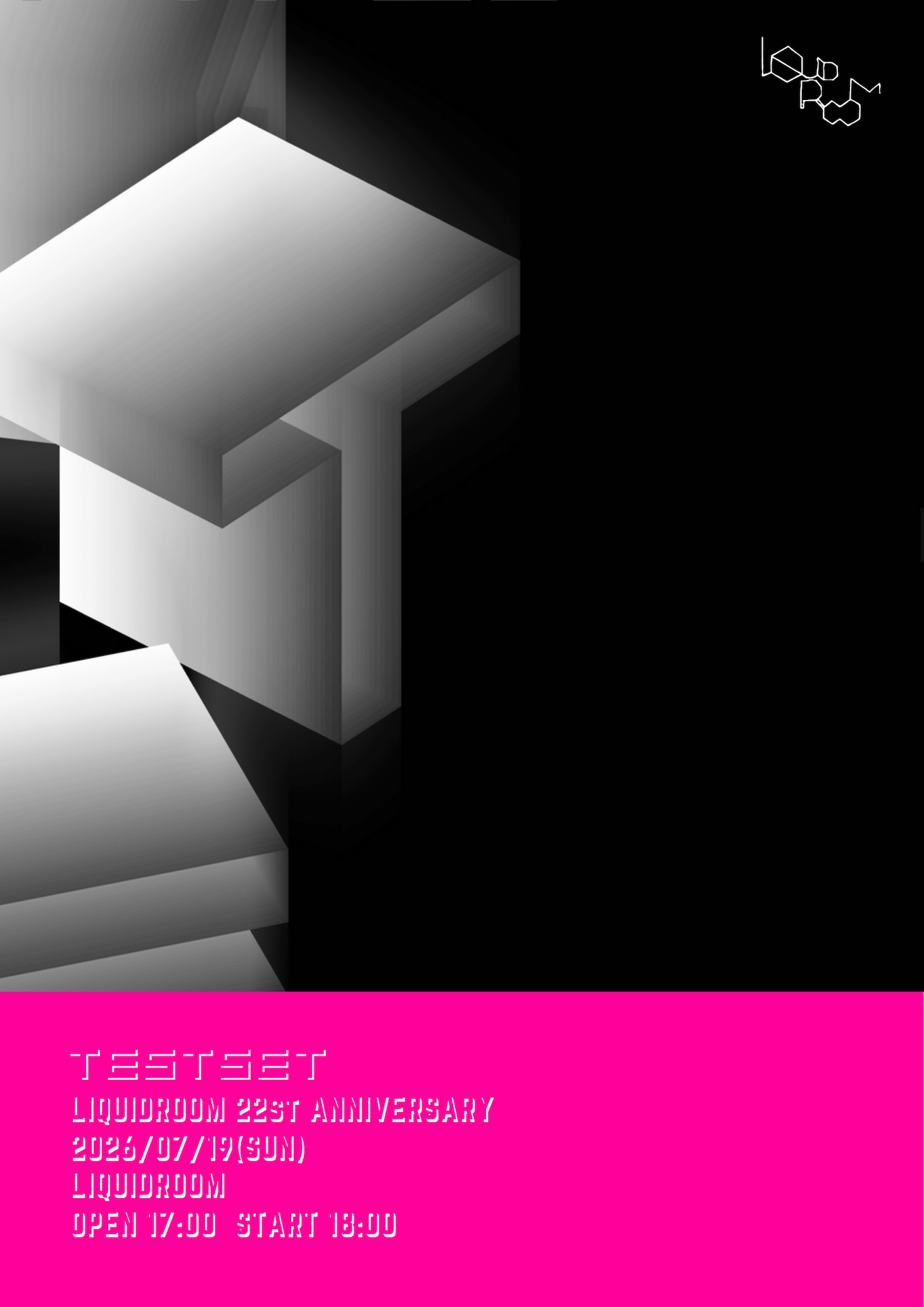「TESTSET -LIQUIDROOM 22nd Anniversary-」フライヤー