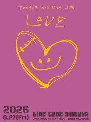 TOOBOE、LINE CUBE SHIBUYAでワンマン