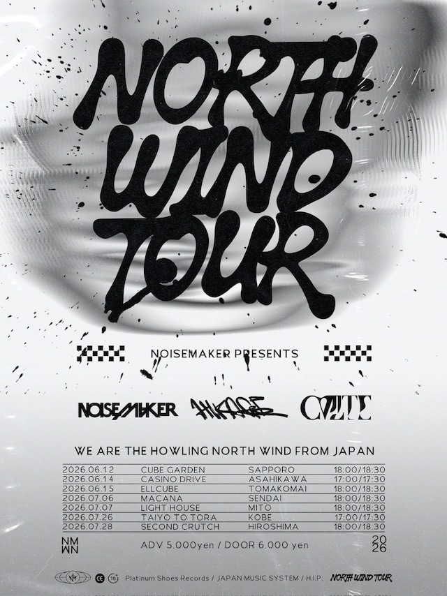 「NOISEMAKER presents 『NORTH WIND TOUR』」フライヤー
