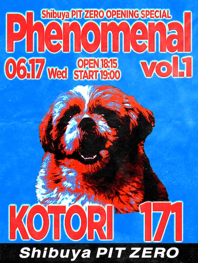 「Shibuya PIT ZERO OPENING SPECIAL Phenomenal vol.1」フライヤー