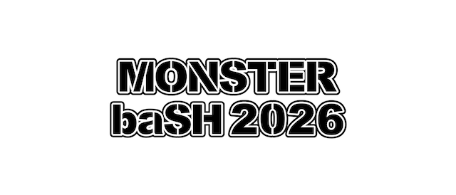 &atilde;MONSTER baSH 2026&atilde;&atilde;&shy;&atilde;&acute;