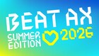 「BEAT AX」夏スペシャル！＝LOVE、Ave Mujica、RAISE A SUILENが競演