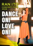 「伊藤 蘭 コンサートツアー 2026『Dance on！Love on！』」キービジュアル