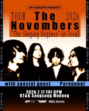 「The Novembers TOUR 2026『The Singing Engines in Seoul』」フライヤー