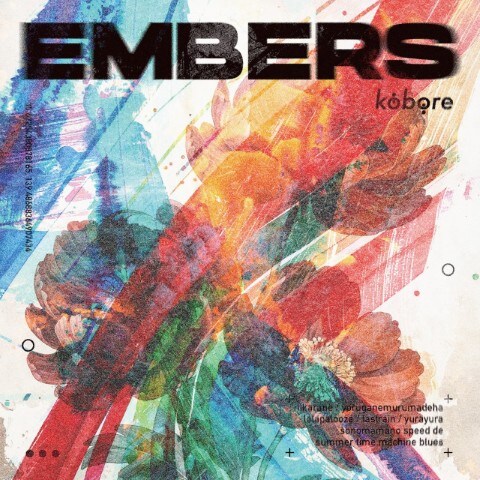 kobore / EMBERS 直筆サイン入りPASSステッカー付き koboreツアー開幕まであと15日、会場限定CD購入で直筆サイン入りパス