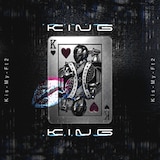 Kis-My-Ft2「King King」配信ジャケット