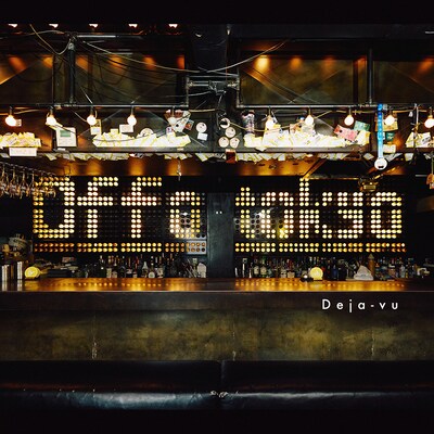 Offo tokyo「Deja-vu」配信ジャケット