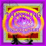 .ENDRECHERI.「Thinking Time feat. BREIMEN」配信ジャケット