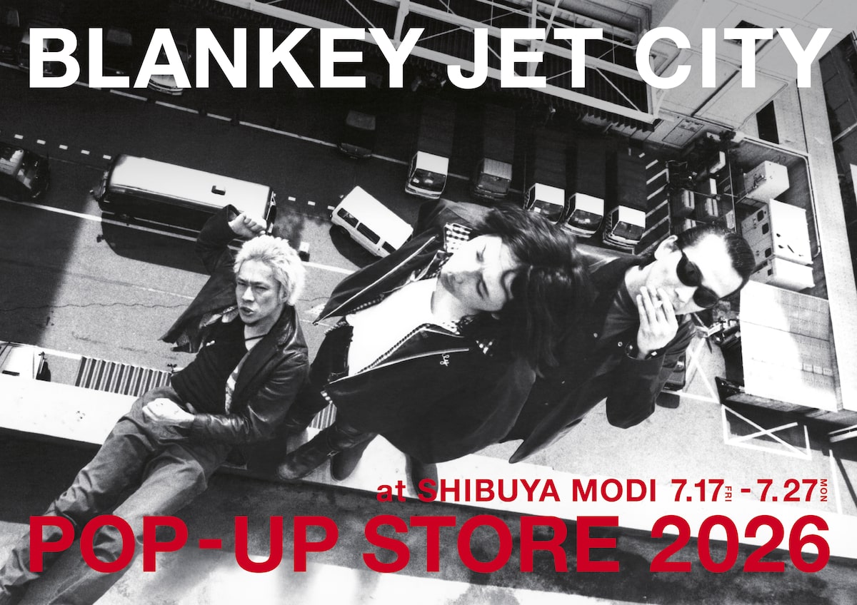 BLANKEY JET CITY POP-UP STORE 2026 at SHIBUYA MODI」ビジュアル 