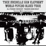THEE MICHELLE GUN ELEPHANT「WORLD PSYCHO BLUES TOUR ～ ALL STANDING! MAXIMUM!! ～ YOKOHAMA ARENA 99.01.17 <Revive 爆音experience>」ビジュアル