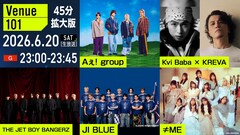 NHK「Venue101」にAぇ! group、Kvi Baba × KREVA、TJBB、JI BLUE、≠ME出演