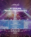 「マルシィ FC TOUR 2026 “Welcome to Marcy House”vol.2」告知画像