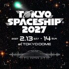 東京ドームで新たな音楽イベント「TOKYO SPACESHIP」2DAYS開催