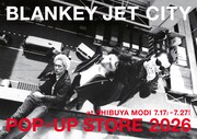 BLANKEY JET CITYポップアップストアの販売アイテム公開、新グッズも再販アイテムもある