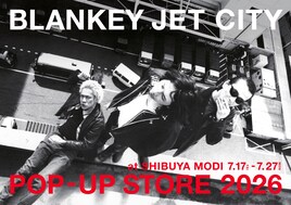 BLANKEY JET CITYポップアップストアの販売アイテム公開、新グッズも再販アイテムもある