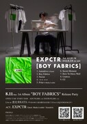 EXPCTR「BOY FABRICS」告知ビジュアル