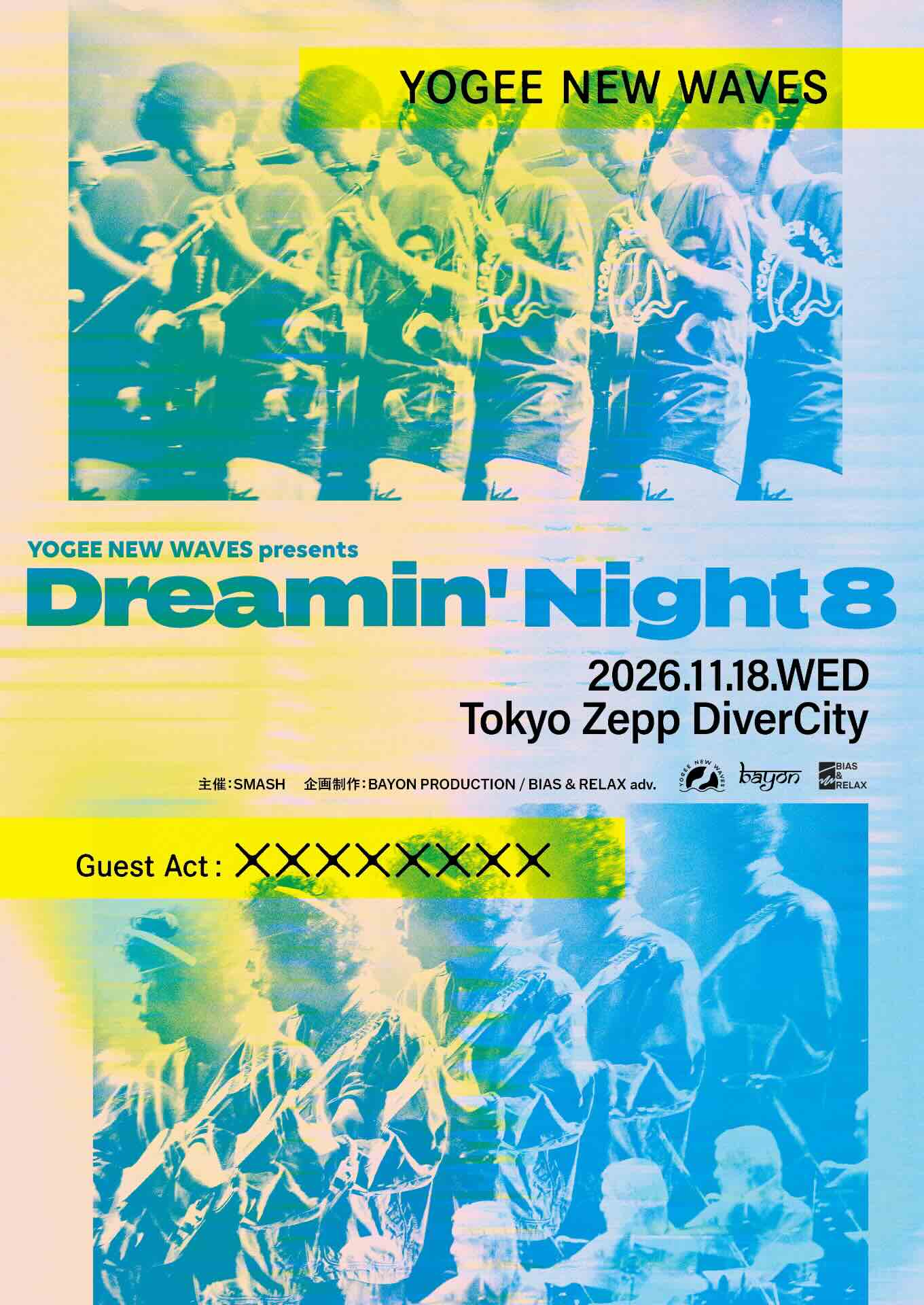 YOGEE NEW WAVESが対バンライブ「Dreamin' Night」開催 - 音楽ナタリー