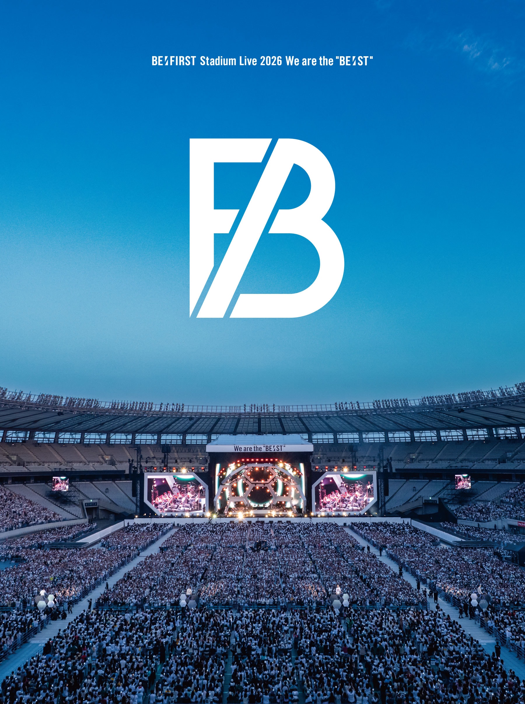 BE:FIRST「BE:FIRST Stadium Live 2026 We are the 