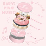 大森靖子「BABY! PINK! MUSIC!」CD盤パッケージのイメージ。