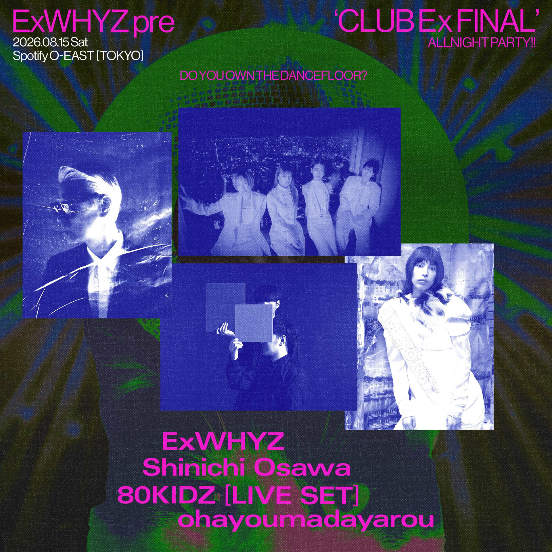ExWHYZ最後のオールナイトイベント　ゲストに大沢伸一、80KIDZ、ohayoumadayarou